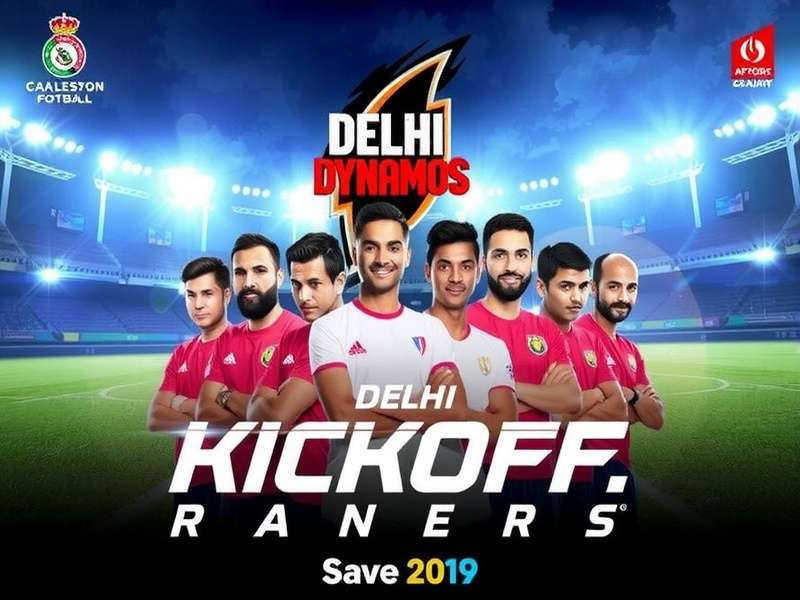 Play with all Indian Super League teams in Delhi Dynamos Kickoff Indian Football Teams in Delhi Dynamos Kickoff